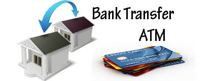 ATM/bank transfer